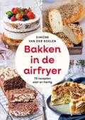 Simone van der Koelen - Bakken in de airfryer