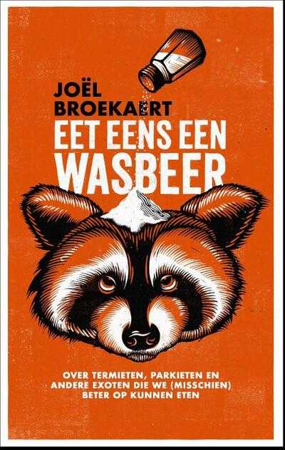 Joël Broekaert - Eet eens een wasbeer