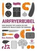 Bas Robben - Airfryerbijbel