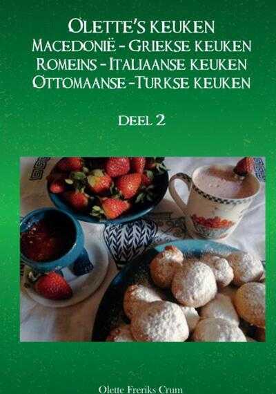 Olette Freriks - Olette's keuken deel 2