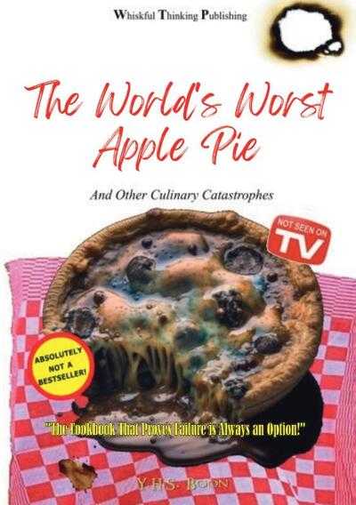 Y.H.S. Boon - The World's Worst Apple Pie