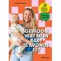 Leonie Ter Veld - Gewoon wat mijn baby 's avonds eet