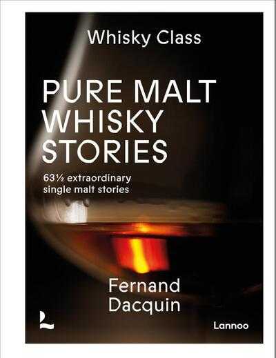 Fernand Dacquin - Pure Malt Whisky Stories