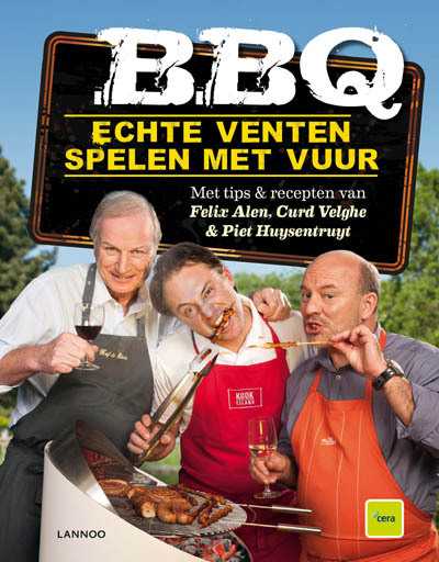 Piet Huysentruyt, Felix Alen en Curd Velghe - Bbq