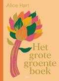 Alice Hart - Het grote groenteboek