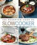 Carla Bardi en Johanna Thompson - 100 recepten voor de SLOWCOOKER