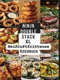 Tina Frisch - Ninja Double Stack XL Heißluftfritteuse Kochbuch