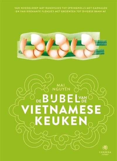 Mai Nguyen - De bijbel van de Vietnamese keuken