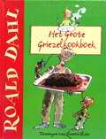 Roald Dahl - Het Grote Griezelkookboek