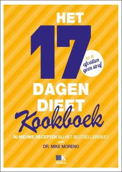 Mike Moreno - Het 17 dagen dieet kookboek