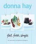 Donna Hay en William Meppem - Fast, fresh, simple