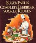 Eugen Pauli en W.J. Fennema - Eugen Pauli's complete leerboek voor de keuken