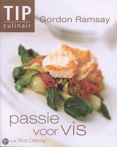 Gordon Ramsay, G. Ramsay, Roz Denny en D. Miller - Passie voor vis