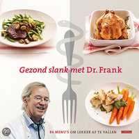 Een recept uit Frank van Berkum en Arjan Boogerds - Gezond slank met dr. Frank