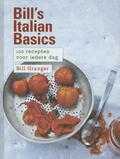 Bill Granger - Bill's Italian basics