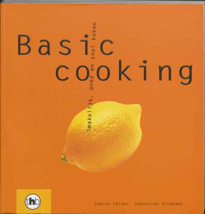 Sebastian Dickhaut, S. Salzer, B. Bonisolli, A. Walter en S. Dickhaut - Basic cooking