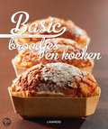 Frank Deldaele - Basic Broodjes en Koeken