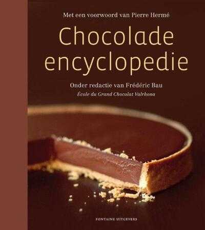 Frederic Bau, Vincent Bourdin, Clay McLachlan, Thierry Bridron, David Capy, Fabrice David, Philippe Givre en Frédéric Bau - Chocolade encyclopedie