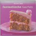 A. Bell en Annie Bell - Fantastische taarten