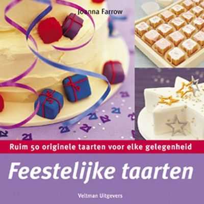 Joanna Farrow en J. Farrow - Feestelijke taarten