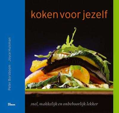 J. Huisman en P. Borsboom - Koken voor jezelf