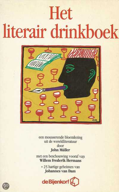Johannes van Dam en John Muller - Het literair drinkboek