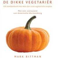 Een recept uit Mark Bittman, A. Witschonke en Vitataal - De dikke vegetariër