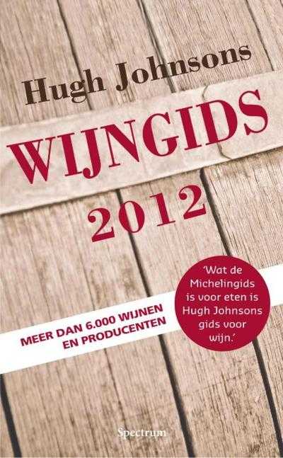 Hugh Johnson - 2012 - Hugh Johnsons wijngids