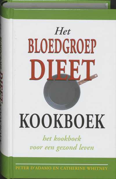 C. Whitney en P. D'Adamo - Het bloedgroepdieet kookboek