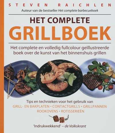 Steven Raichlen, S. Goldman, R. Tanovitz en S. Raichlen - Het Complete grillboek