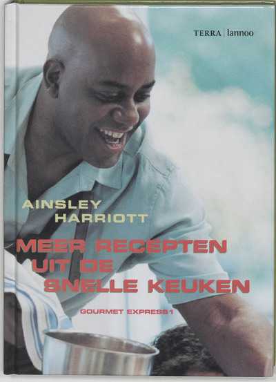 Ainsley Harriott en A. Harriott - Meer recepten uit de snelle keuken