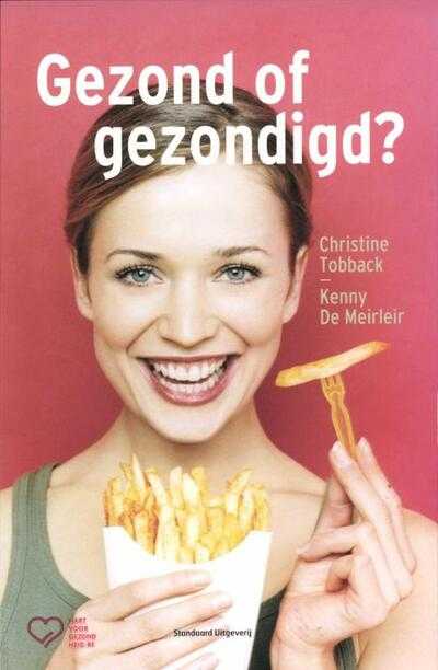 Christine Tobback en Kenny de Meirleir - Gezond of gezondigd?