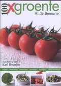 Hilde Demurie, Karl Bruninx, H. Demurie en K. Bruninx - 100 x groente