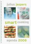 Julius Jaspers - 2008 - Smart Cooking Agenda