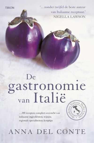 Anna Del Conte en A. Del Conte - Beknopte editie - De gastronomie van Italie