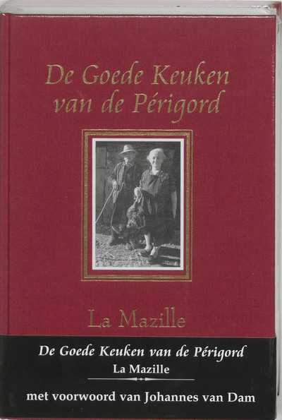 La Mazille en J.-M. Labat - De goede keuken van de Perigord