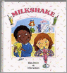 Brian Moses en Mike Gordon - Milkshake